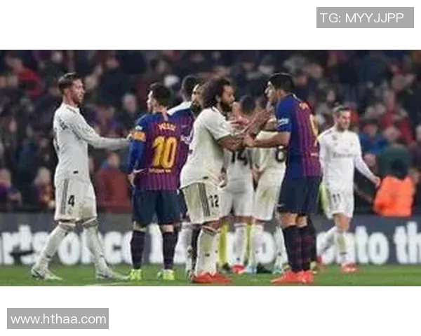 密集赛程考验巴萨与皇马皇马面临更大挑战与压力 密集赛程考验巴萨与皇马皇马面临更大挑战与压力